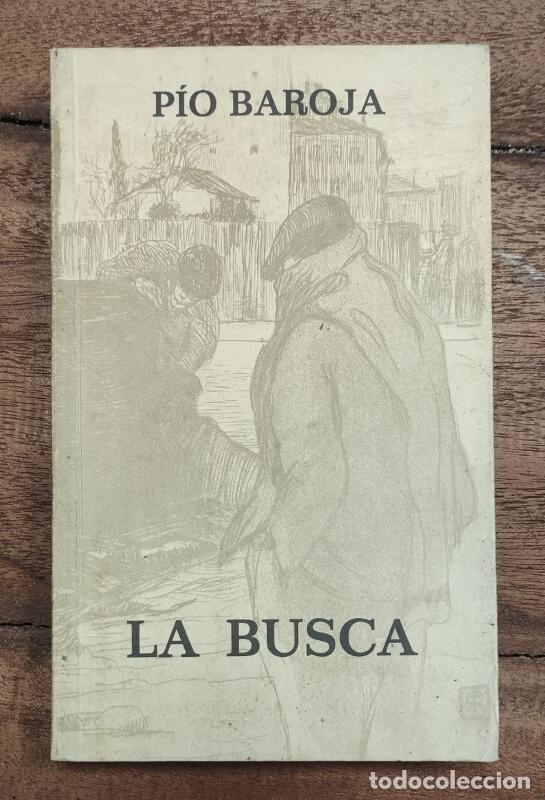 Libros de segunda mano: LA BUSCA. BAROJA, P&iacute;o. Caro Raggio. 1997. - Foto 1