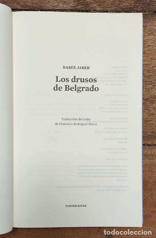 Libros de segunda mano: LOS DRUSOS DE BELGRADO. JABER, Rabee. Turner. 2013. - Foto 2