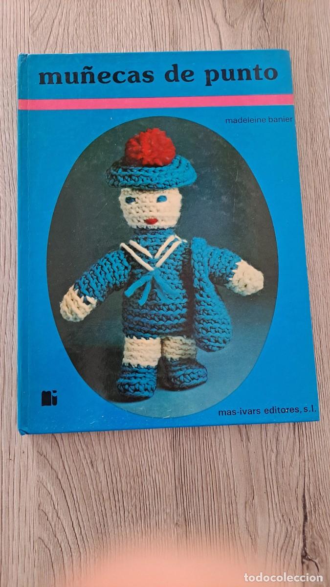 Libros de segunda mano: MADELEINE BANIER - MU&Ntilde;ECAS DE PUNTO - Foto 2