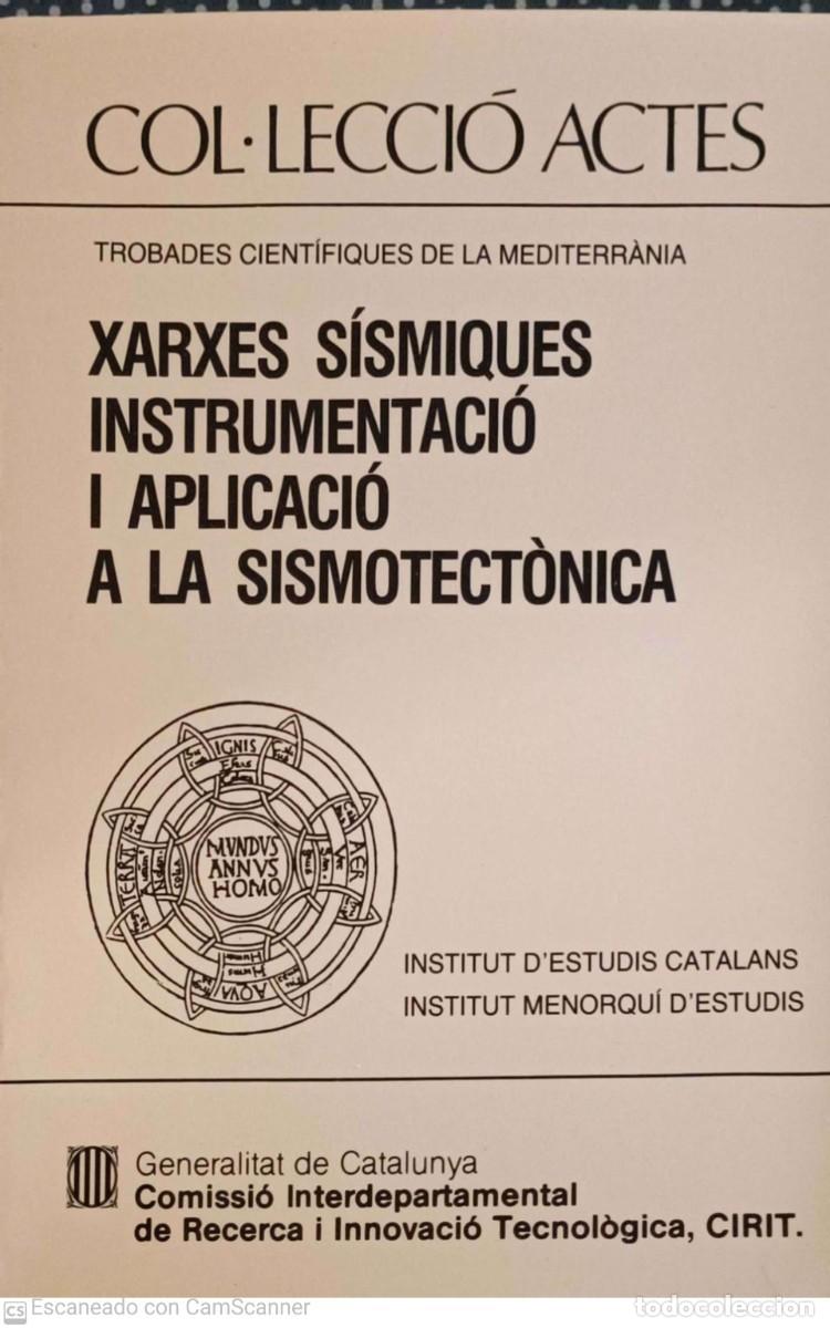 Libros de segunda mano: Xarxes s&iacute;smiques instrumentaci&oacute; i aplicaci&oacute; a la sismotect&ograve;nica - Foto 1