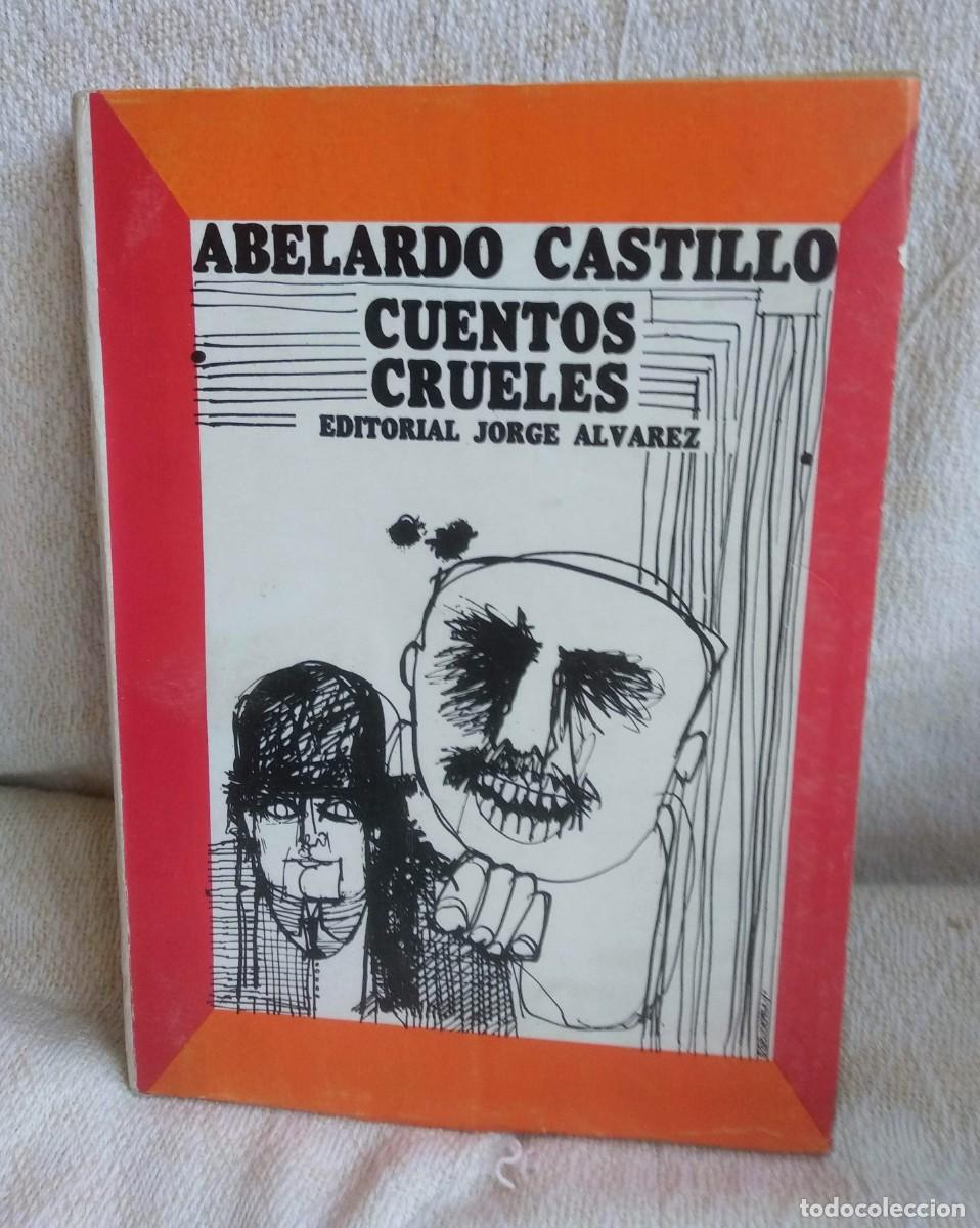 Libros de segunda mano: Abelardo Castillo, cuentos crueles - Foto 1