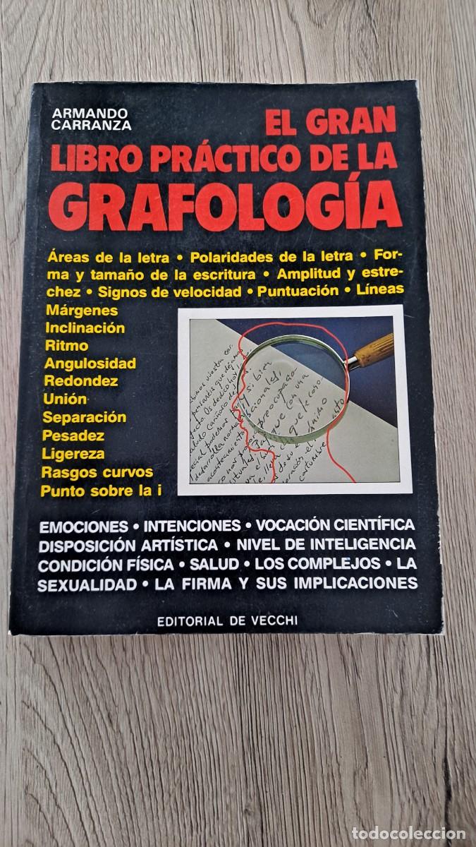 Libros de segunda mano: ARMANDO CARRANZA - EL GRAN LIBRO PRACTICO DE LA GRAFOLOG&Iacute;A - EDITORIAL DE VECCHI 1989 - Foto 2