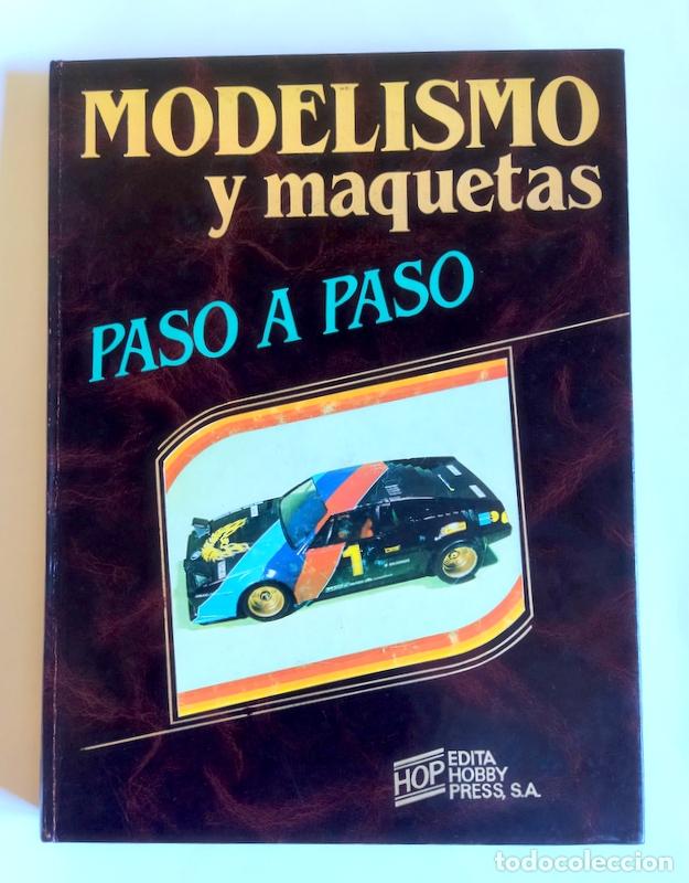 Libros de segunda mano: MODELISMO Y MAQUETAS PASO A PASO - TOMO 3 - Foto 1