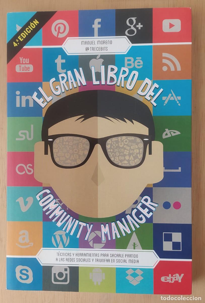 Libros de segunda mano: El gran libro del community manager/Manuel Moreno - Planeta - Foto 1
