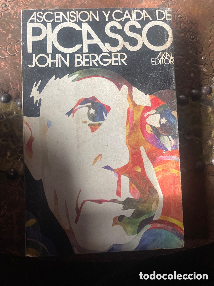 Libros de segunda mano: Ascensi&oacute;n y ca&iacute;da de Picasso. John Berger. Akal. - Foto 1