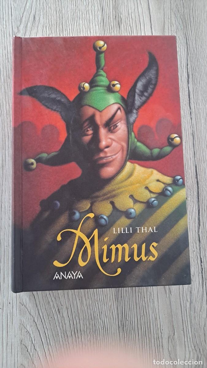 Libros de segunda mano: LILLI THAL - MIMUS - EDICIONES ANAYA 2007 - Foto 2