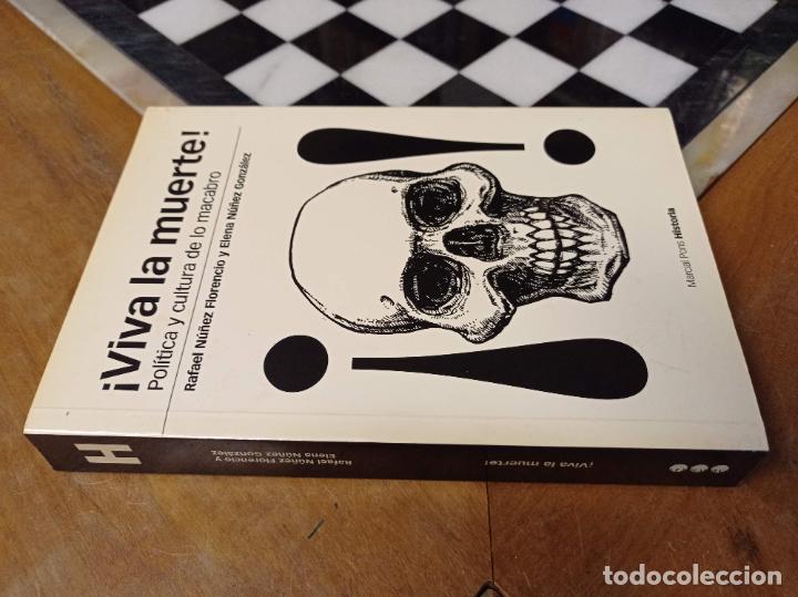 Second hand books: 2014 - RAFAEL Y ELENA NU&Ntilde;EZ. &iexcl;Viva la Muerte! Pol&iacute;tica y Cultura de lo Macabro