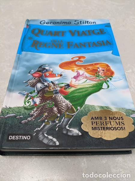 Libros de segunda mano: QUART VIATGE AL REGNE DE LA FANSIA GERONIMO STILTON (CATAL&Aacute;N) - Foto 1