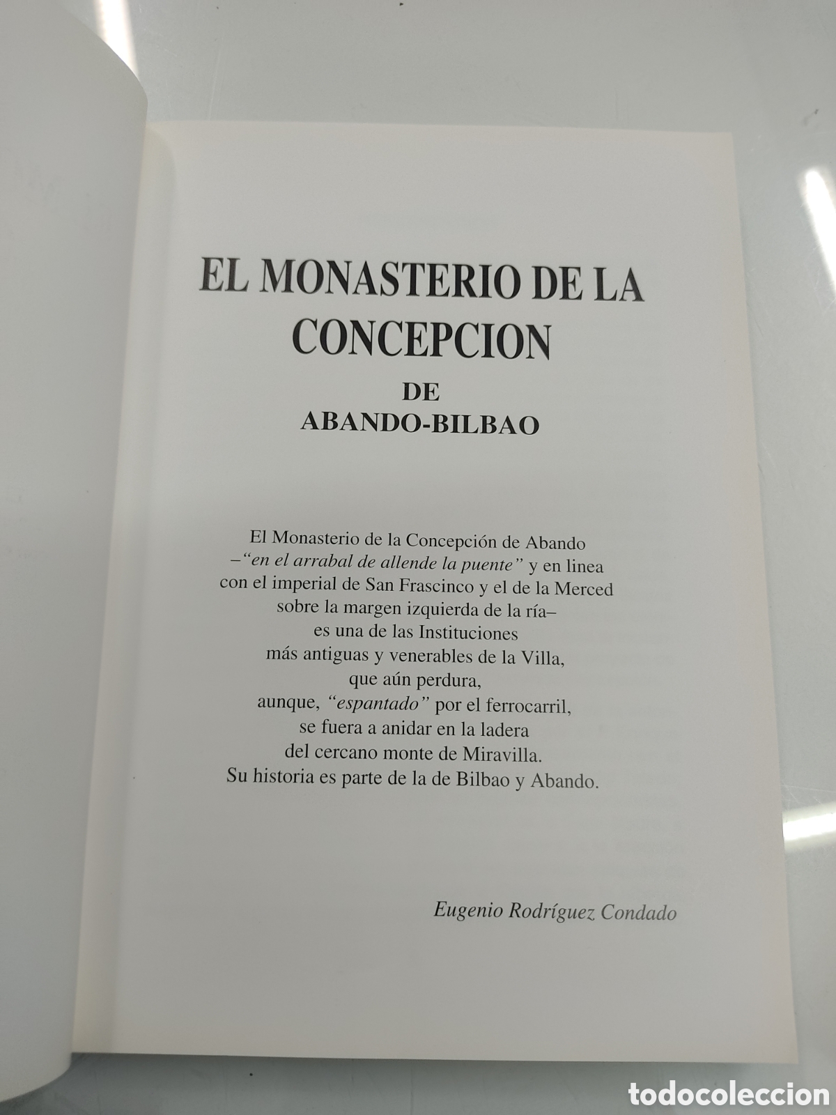 Libros de segunda mano: EL MONASTERIO DE LA CONCEPCI&Oacute;N DE ABANDO - BILBAO - E. Rodr&iacute;guez Condado - 1995 - Monograf&iacute;a - Foto 4