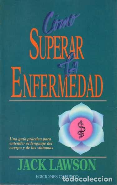 Libros de segunda mano: COMO SUPERAR LA ENFERMEDAD. - LAWSON, Jack. - Foto 1