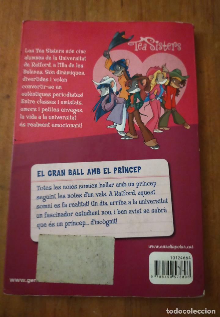 Libros de segunda mano: TEA STILTON - TOTES EL GRAN BALL EN EL PRINCEP - CATALA - Foto 2
