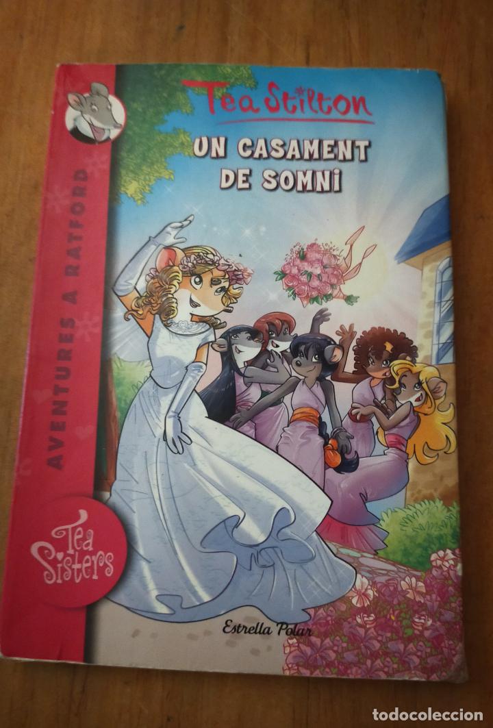 Libros de segunda mano: TEA STILTON - UN CASAMENT DE SOMNI - CATALA - Foto 1