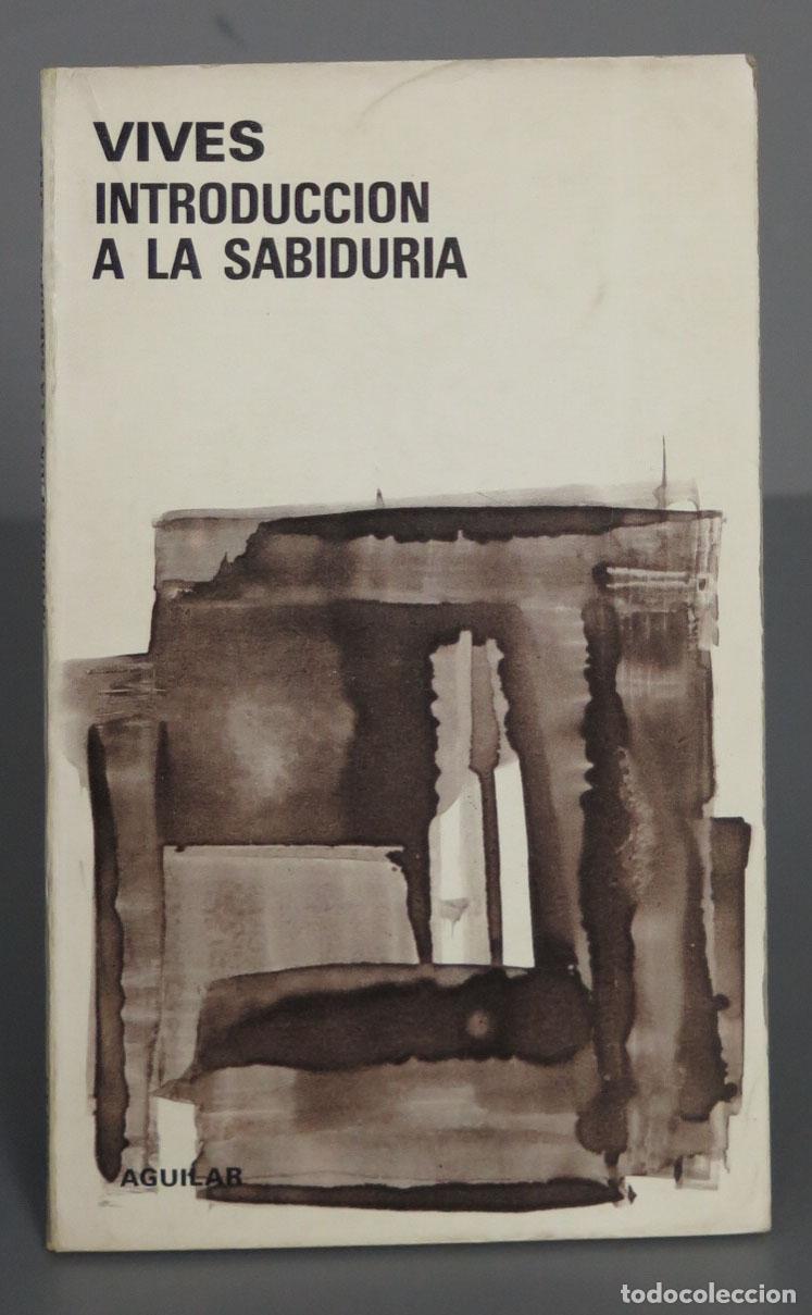 Libros de segunda mano: INTRODUCCION A LA SABIDURIA. Vives - Foto 1