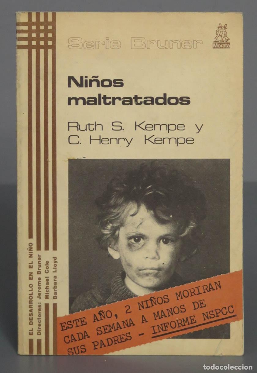 Libros de segunda mano: NI&Ntilde;OS MALTRATADOS. Ruth S. KempE - Foto 1