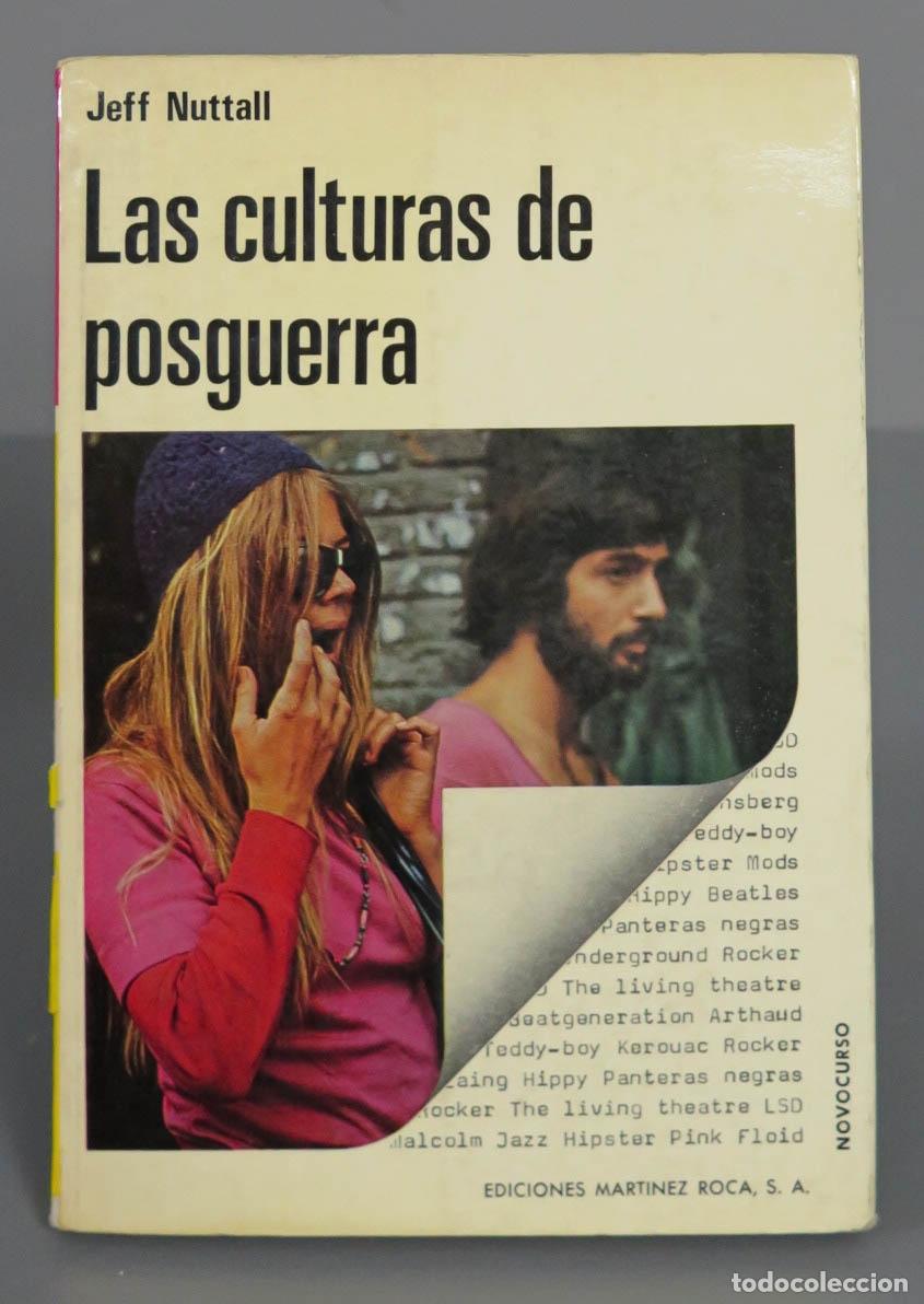 Libros de segunda mano: LAS CULTURAS DE POSGUERRA. NUTTALL - Foto 1