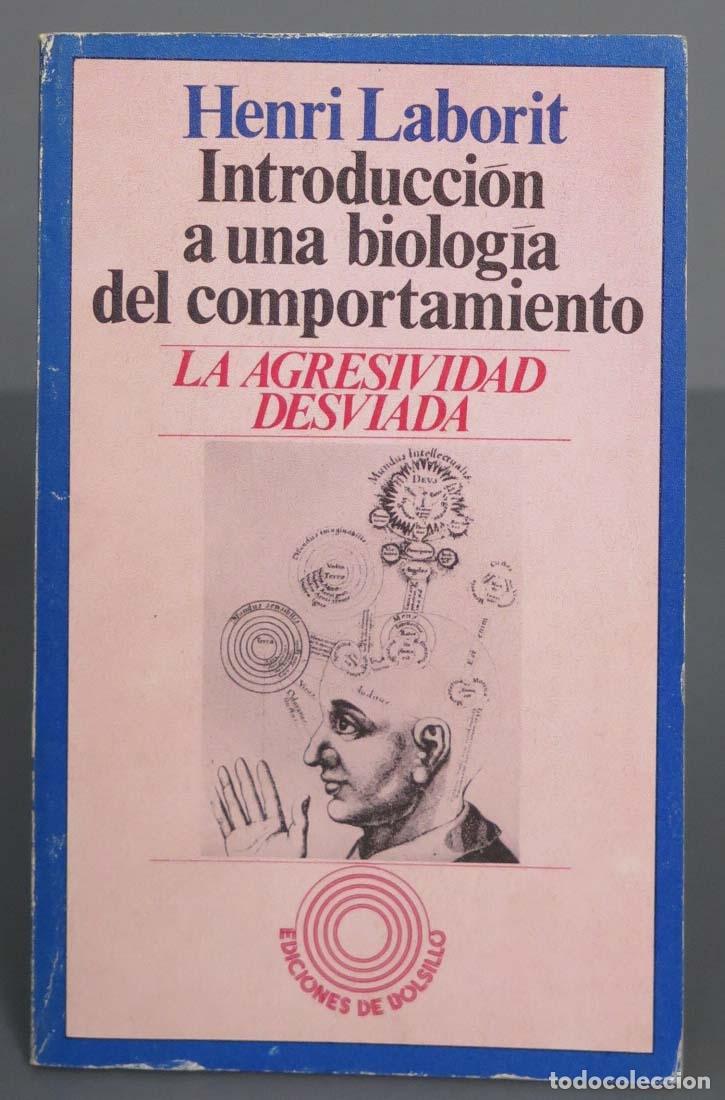 Libros de segunda mano: INTRODUCCI&Oacute;N A UNA BIOLOG&Iacute;A DEL COMPORTAMIENTO. Laborit - Foto 1