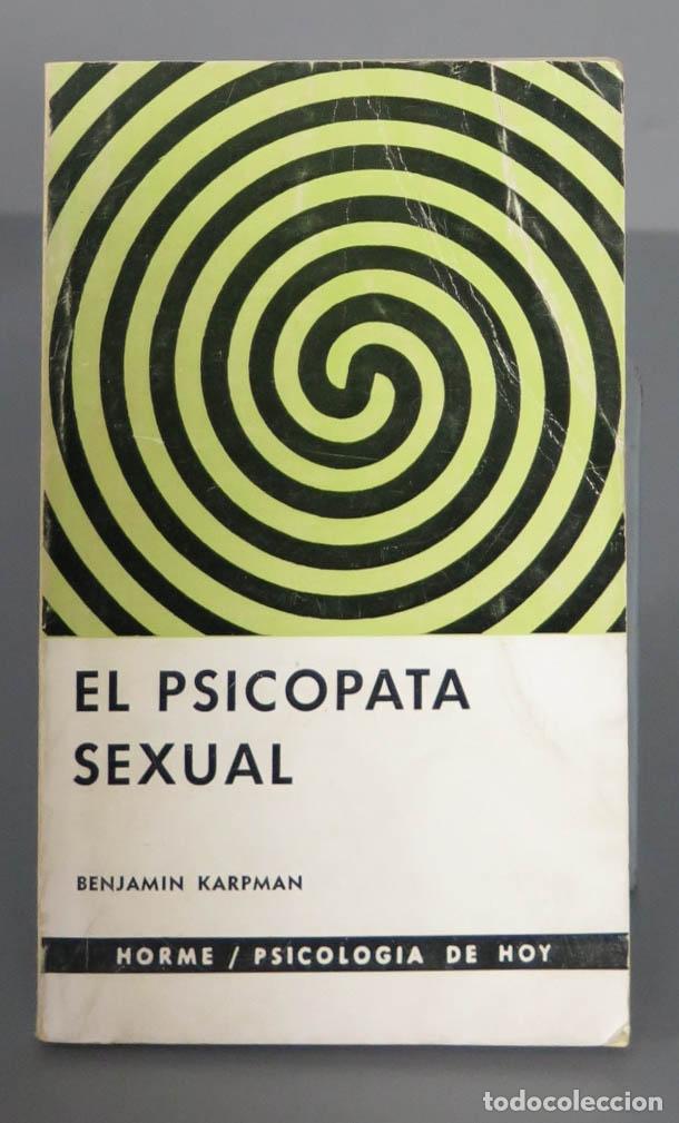 Libros de segunda mano: EL PSICOPATA SEXUAL. BENJAMIN KARPMAN - Foto 1