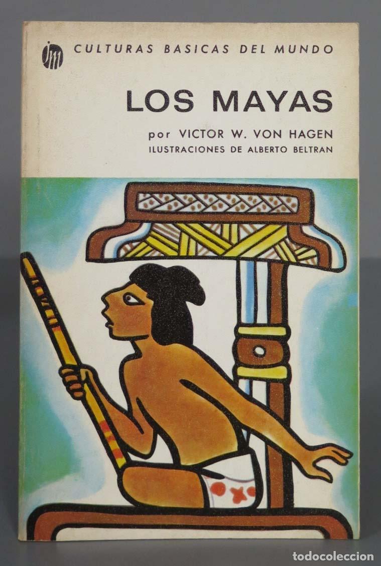 Libros de segunda mano: LOS MAYAS. VICTOR W. VON HAGEN - Foto 1