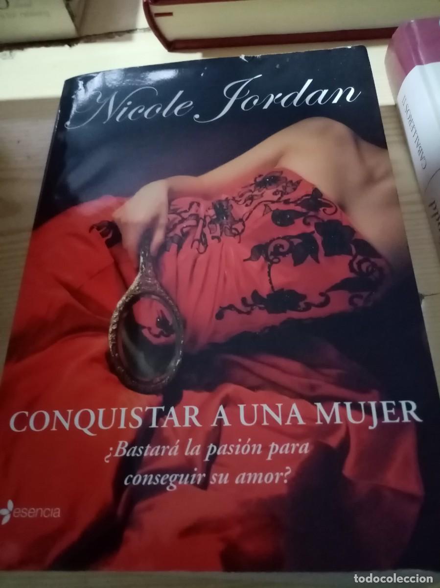 Libros de segunda mano: CONQUISTAR A UNA MUJER. NICOLE JORDAN. EST22B6 - Foto 1