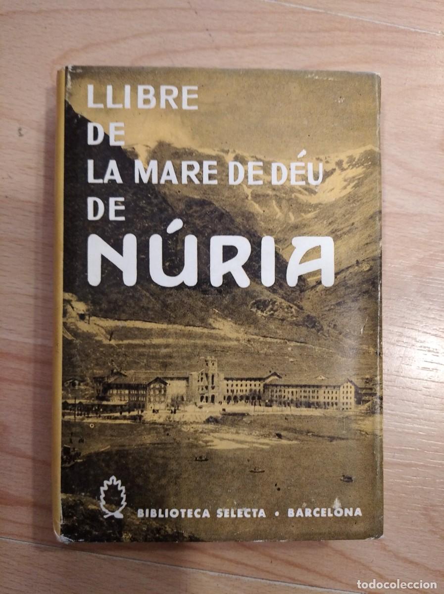 Libros de segunda mano: Llibre de la mare de D&eacute;u de N&uacute;ria. Selecta - Foto 1