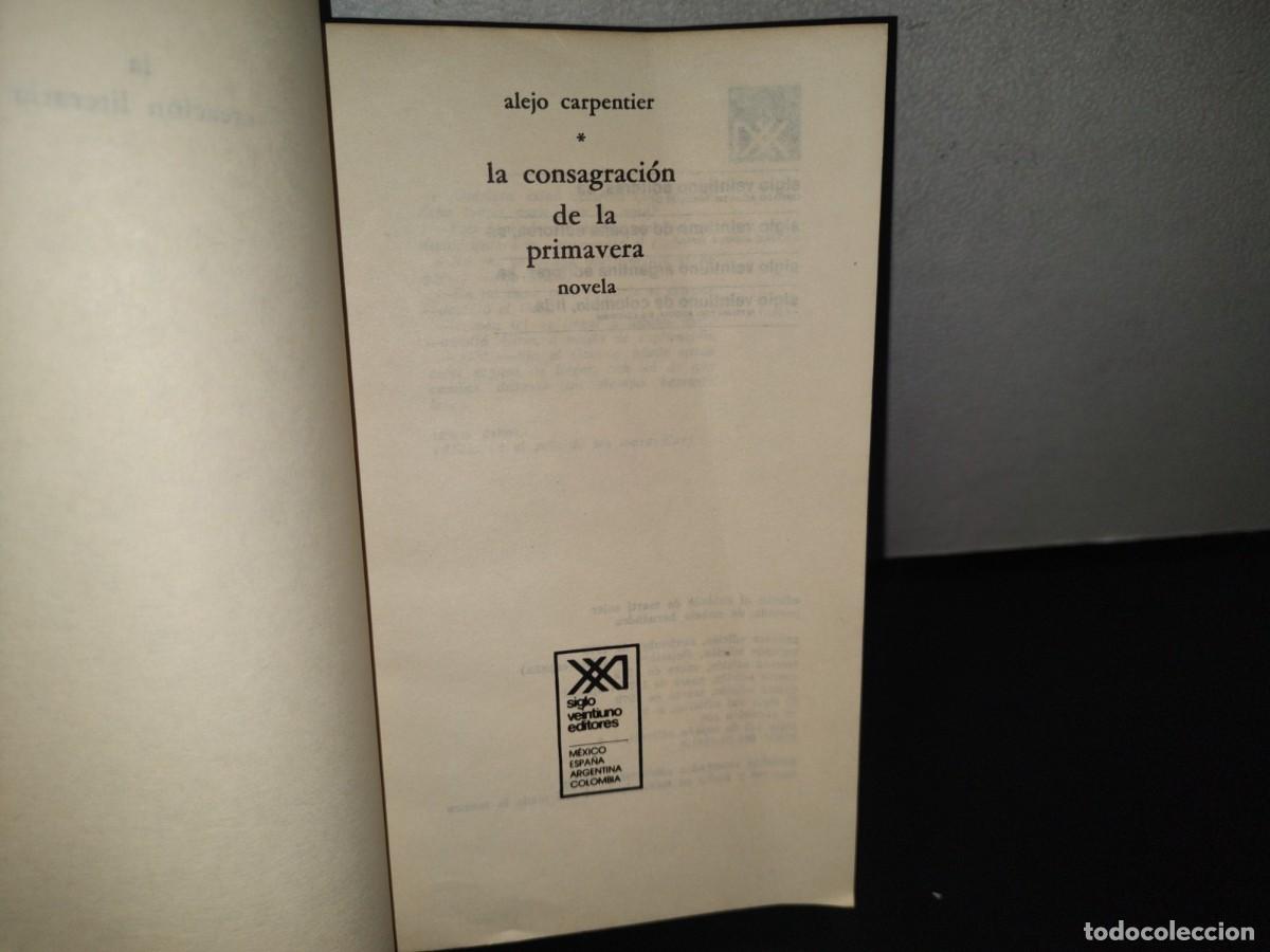 Libros de segunda mano: 130- LA CONSAGRACI&Oacute;N DE LA PRIMAVERA - ALEJO CARPENTIER - 1978 - Foto 5