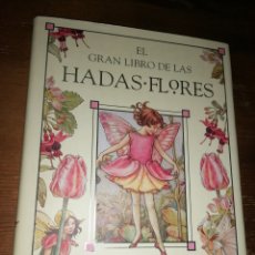 Libros de segunda mano: EL GRAN LIBRO DE LAS HADAS FLORES - CICELY MARY BARKER