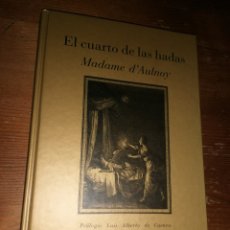 Libros de segunda mano: EL CUARTO DE LAS HADAS - MADAME D`AULNOY