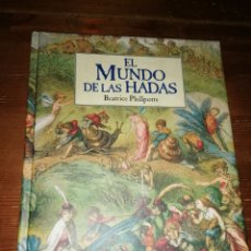 Libros de segunda mano: EL MUNDO DE LAS HADAS - BEATRICE PHILLPOTTS