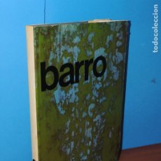 Libros de segunda mano: BARRO. 1978 / 213 OBRAS . ESCULTURAS, RELIEVE. MURAL. ACRILICO. OLEO. BARROGRAFÍA
