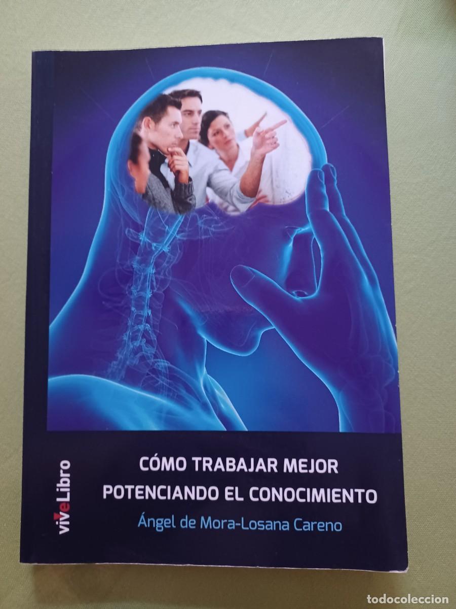 Libros de segunda mano: COMO TRABAJAR MEJOR POTENCIANDO EL CONOCIMIENTO - Foto 1