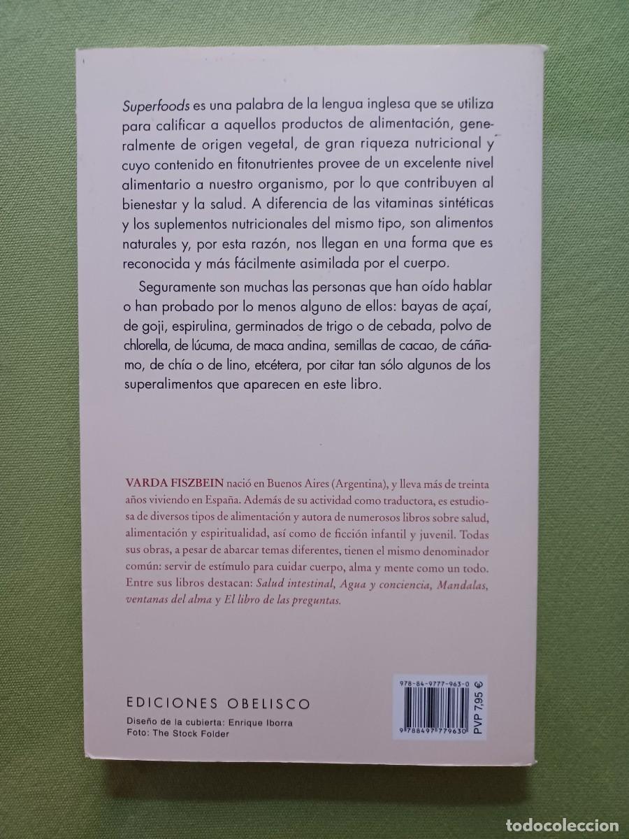 Libros de segunda mano: SUPERALIMENTOS - FISZBEIN, VARDA, - Foto 2