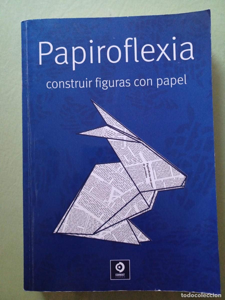 Libros de segunda mano: Papiroflexia, construir figuras con papel. - Alexis J. Martos - Foto 1