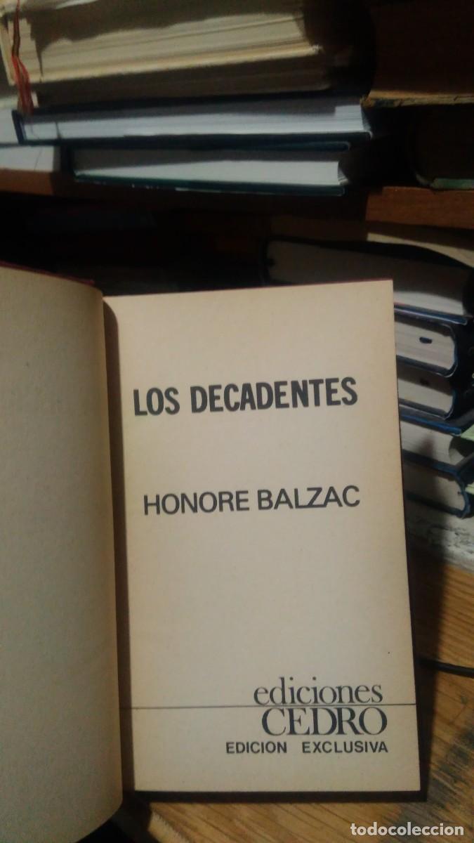 Libros de segunda mano: LOS DECADENTES, HONORE BALZAC, ED. CEDRO - Foto 1