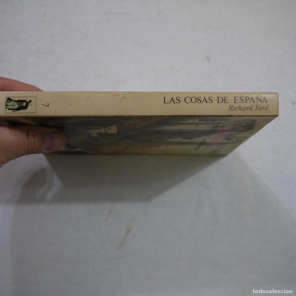 Libros de segunda mano: LAS COSAS DE ESPA&Ntilde;A - RICHARD FORD - EDICIONES TURNER - 1974 - Foto 13