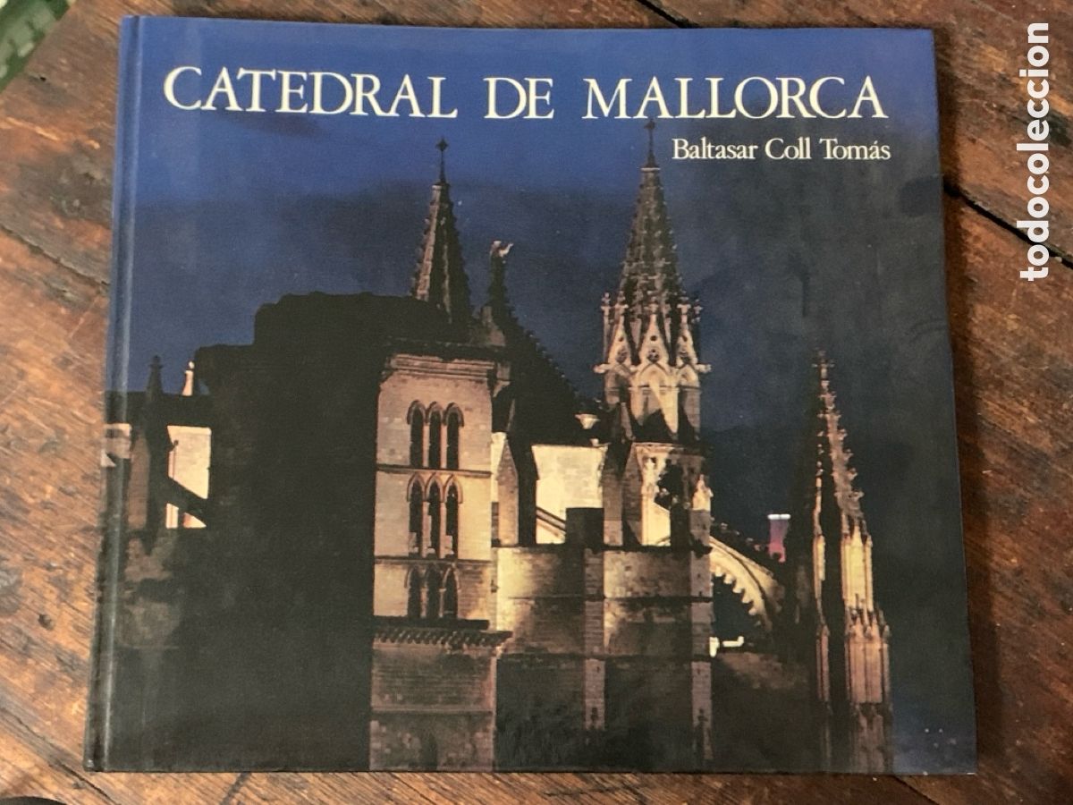 Libros de segunda mano: Catedral de Mallorca, Baltasar Coll Tomas - Foto 1