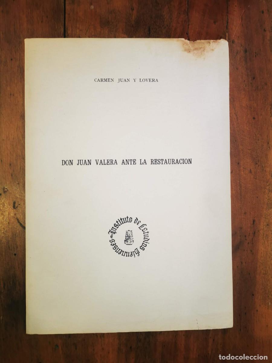 Libros de segunda mano: JUAN Y LOVERA, Carmen. Don Juan Valera ante la Restauraci&oacute;n