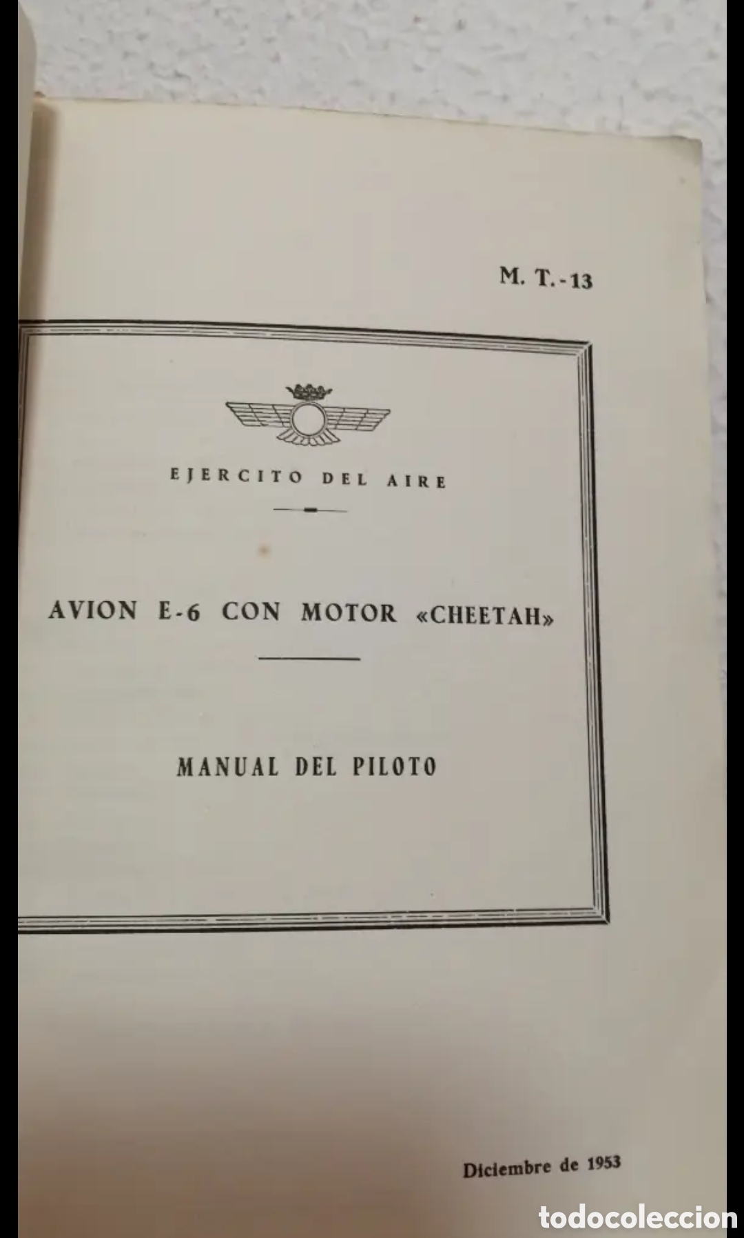 Libros de segunda mano: 1956 Avi&oacute;n E-6 con motor Cheetah. Manual del Piloto. Ej&eacute;rcito del Aire