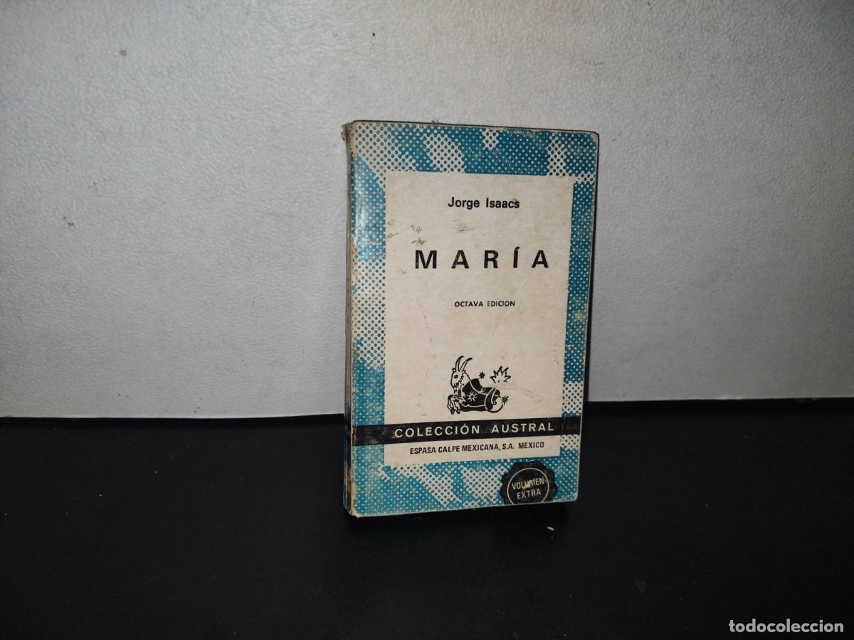 Libros de segunda mano: 131- MAR&Iacute;A - JORGE ISAACS - COLECCI&Oacute;N AUSTRAL - 1984 - Foto 1
