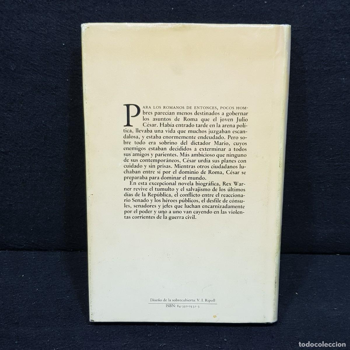 Libros de segunda mano: EL JOVEN C&Eacute;SAR - REX WARNER - NARRATIVAS EDHASA - 1987 / 84 - Foto 2