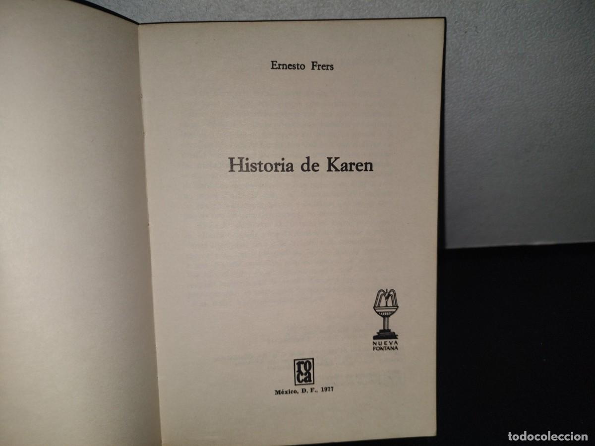 Libros de segunda mano: 132- HISTORIA DE KAREN - ERNESTO FRERS - 1977 - Foto 5