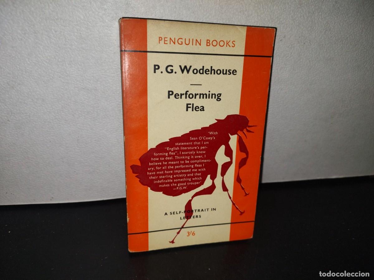 Libros de segunda mano: 132- PERFORMING FLEA - P. G. WODEHOUSE - PENGUIN BOOKS - 1961 - Foto 1