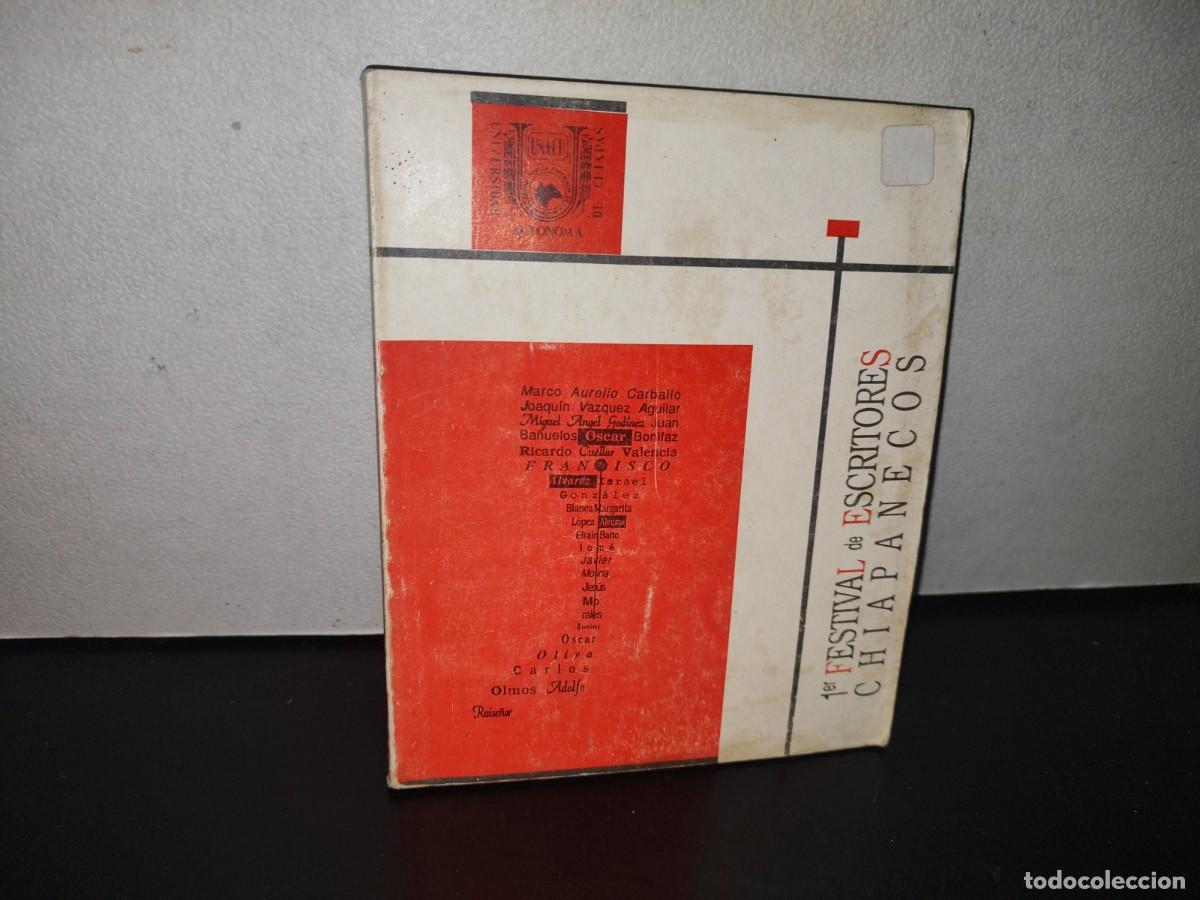Livres d'occasion: 133- 1ER. FESTIVAL DE ESCRITORES CHIAPANECOS - UNIVERSIDAD AUT&Oacute;NOMA DE CHIAPAS - 1991
