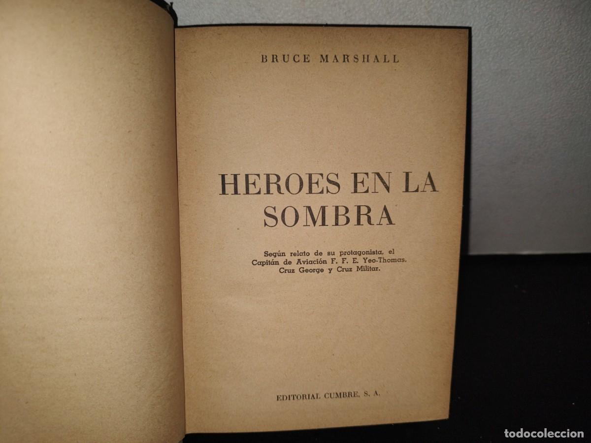 Libros de segunda mano: 133- H&Eacute;ROES EN LA SOMBRA - BRUCE MARSHALL - 1953 - Foto 3