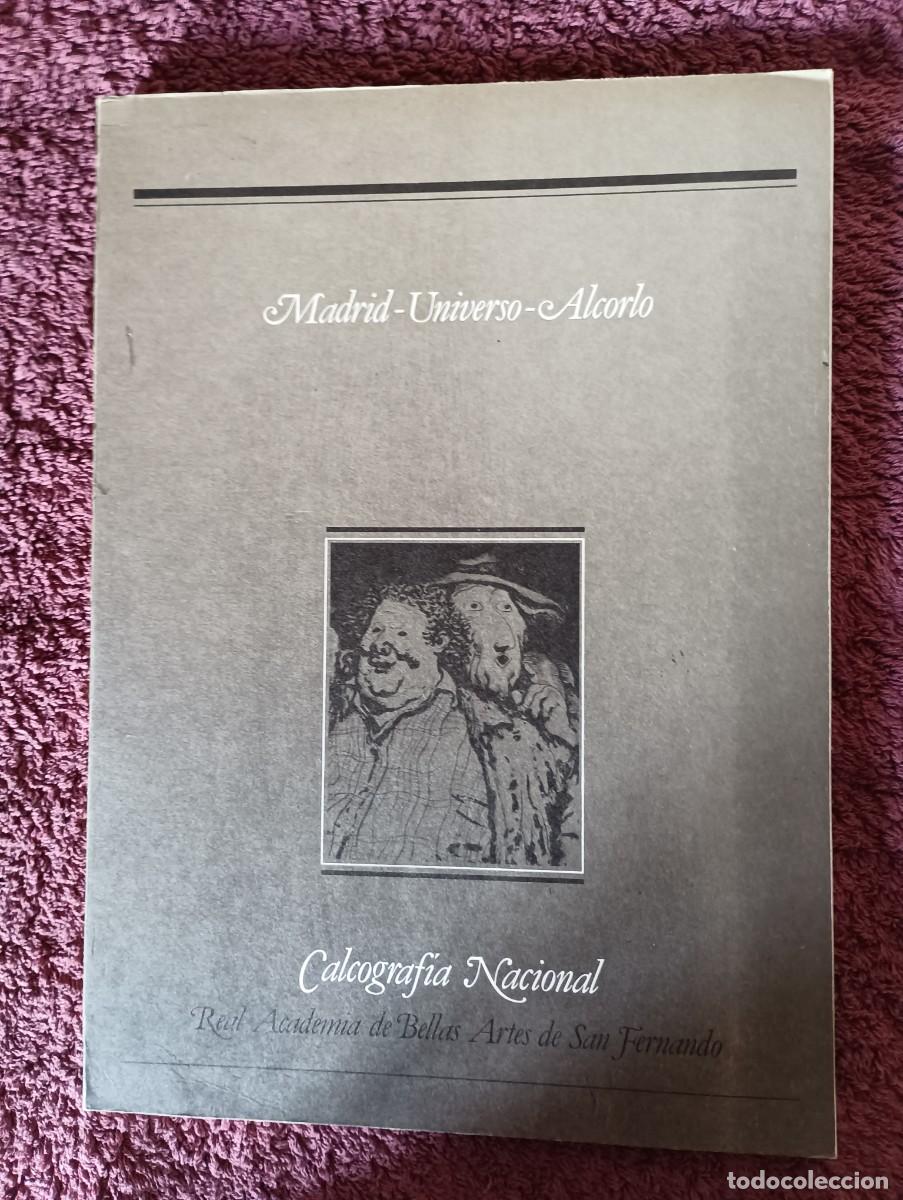 Libros de segunda mano: MADRID-UNIVERSO -ALCORLO &ndash; CALCOGRAFIA NACIONAL