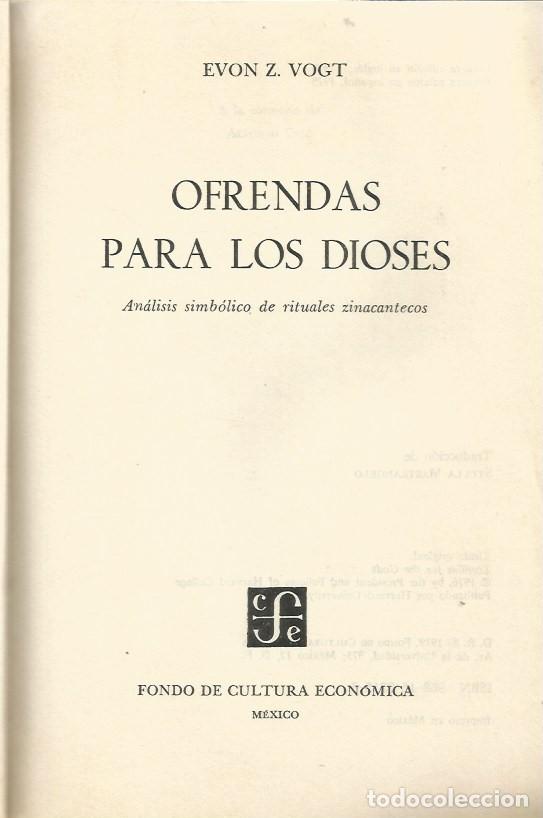 Libros de segunda mano: OFRENDAS PARA LOS DIOSES - EVON Z. VOGT - Foto 2