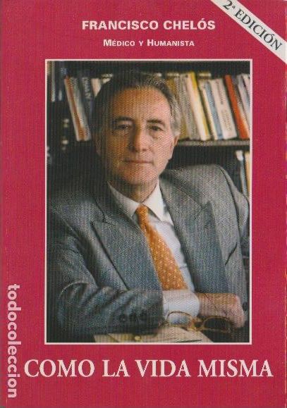 Libros de segunda mano: Como la vida misma / Francisco Chel&oacute;s - Foto 1