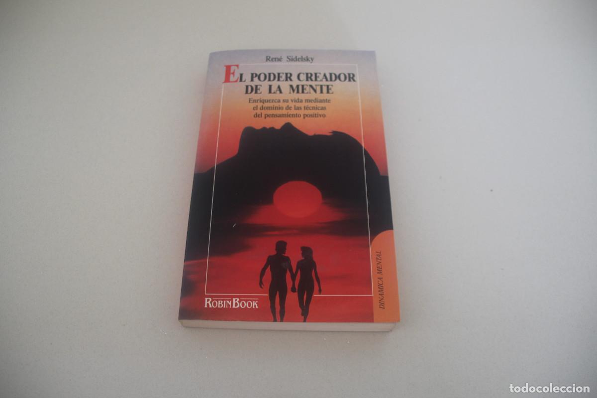 Libros de segunda mano: Sildelsky, Ren&eacute; - EL PODER CREADOR DE LA MENTE ROBIN BOOK - Foto 1