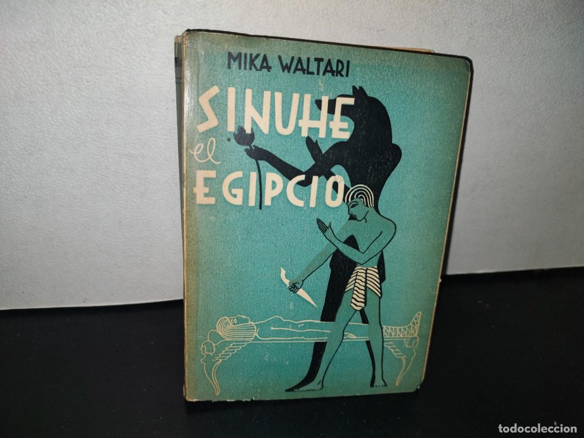 Libros de segunda mano: 133- SINUH&Eacute; EL EGIPCIO - MIKA WALTARI - 50S - Foto 1