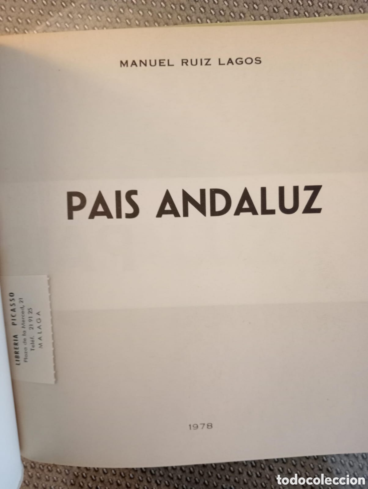 Libros de segunda mano: PAIS ANDALUZ / MANUEL RUIZ LAGOS - Foto 2