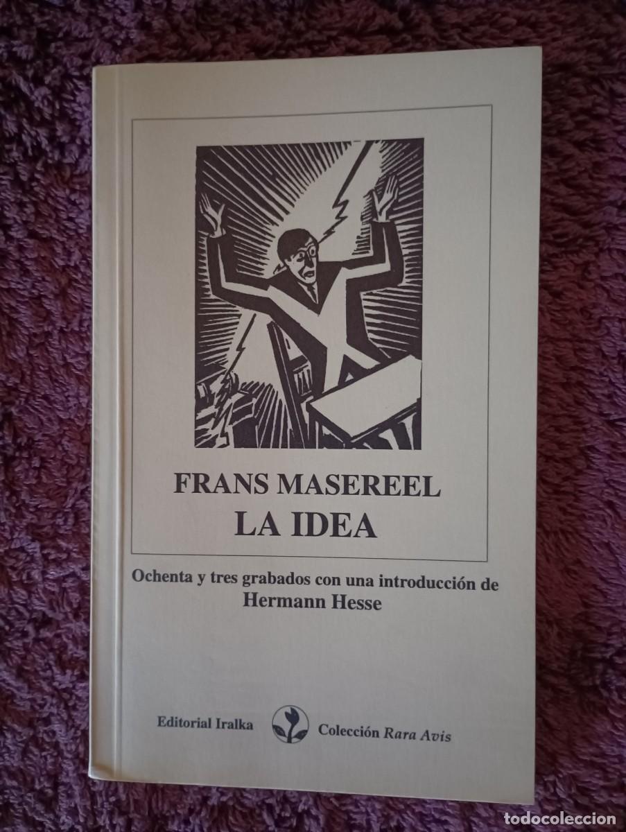 Libros de segunda mano: FRANS MASEREEL LA IDEA - Introduccion HERMANN HESSE - Foto 1